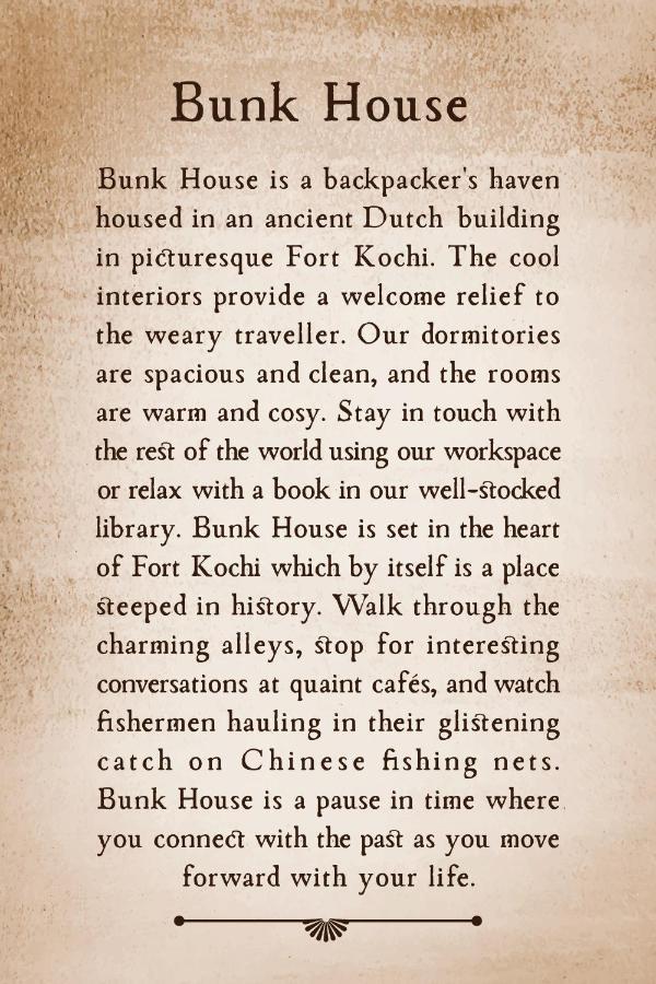 Bunk House Fort Kochi Bagian luar foto